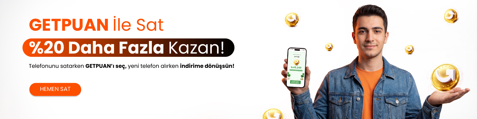 Telefonunu getpuan ile sat, %20 daha fazla kazan!