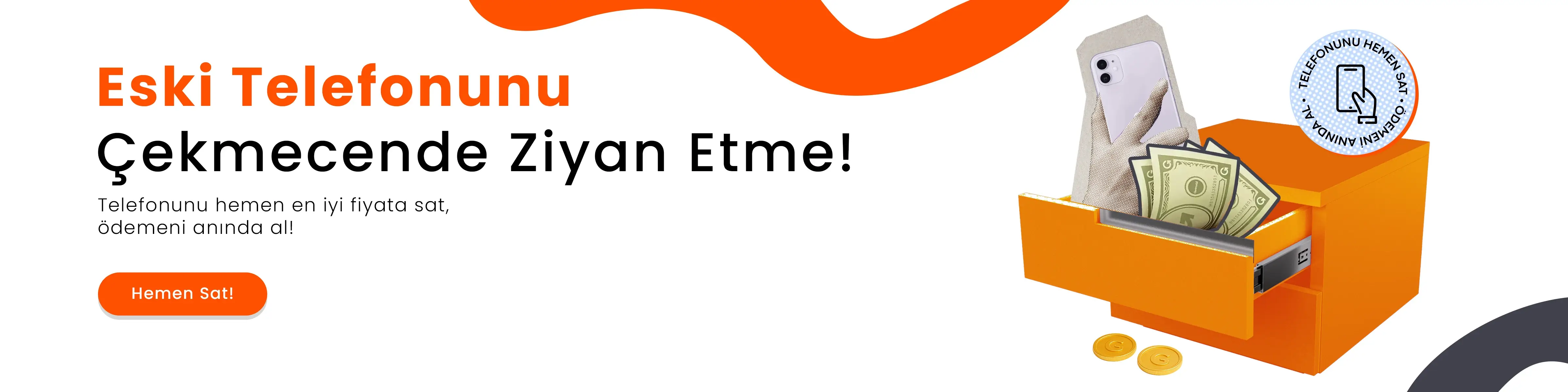 Çekmecende Duracağına Cebinde Dursun