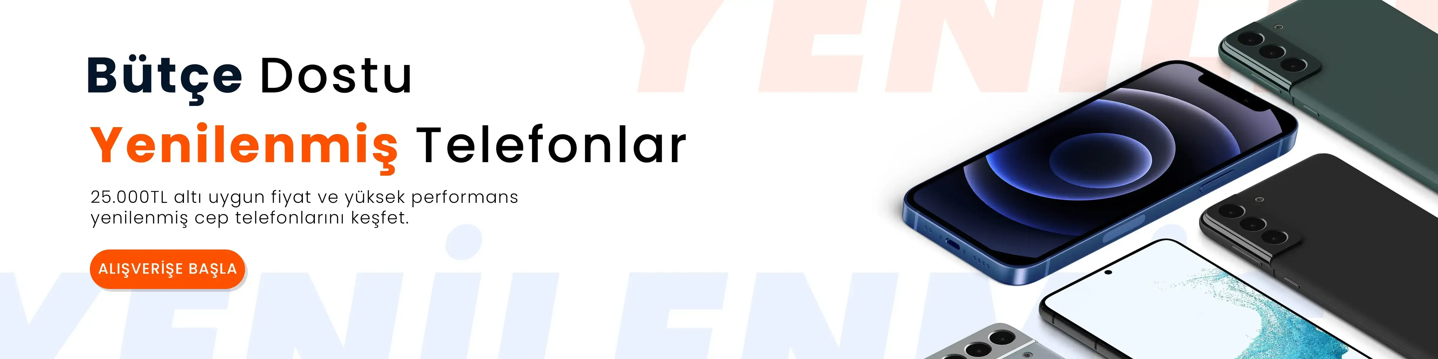 Bütçe Dostu Yenilenmiş Telefonlar