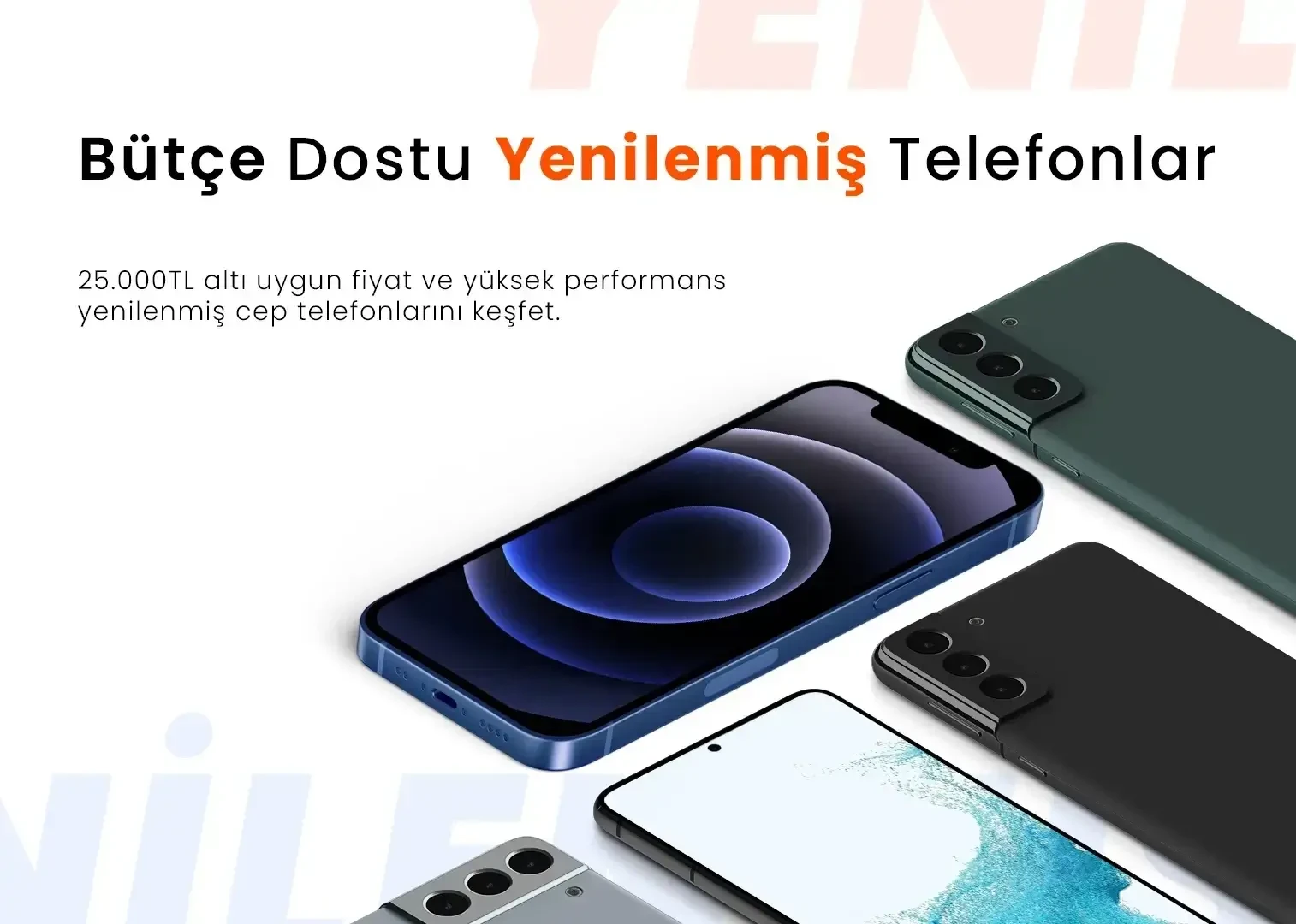 Bütçe Dostu Yenilenmiş Telefonlar